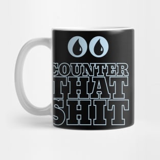 Counter That S**t Mug